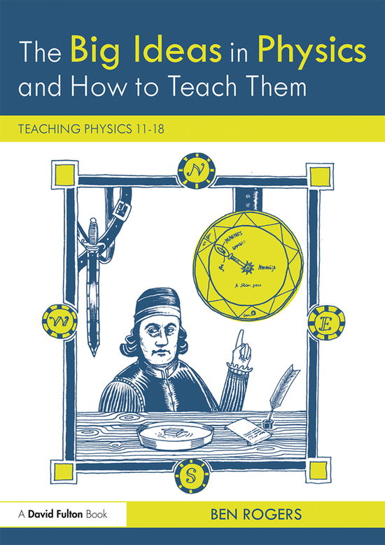 Cover for Ben Rogers · The Big Ideas in Physics and How to Teach Them (e-book) (2018)