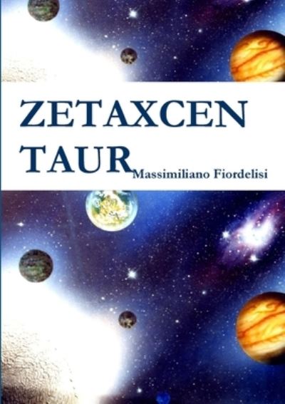 Cover for Massimiliano Fiordelisi · ZETAXCENTAUR Collezione Da Colorare (Book) (2015)