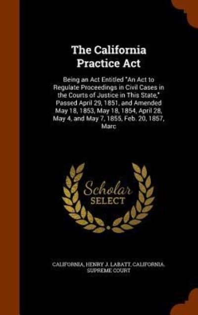 Cover for California · The California Practice ACT (Hardcover bog) (2015)