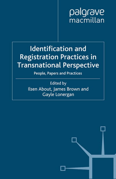 Identification and Registration Practices in Transnational Perspective: People, Papers and Practices - St Antony's Series (Paperback Book) [1st ed. 2013 edition] (2013)