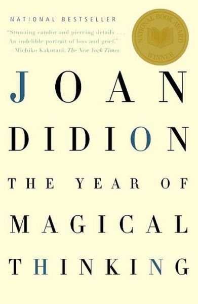 The Year of Magical Thinking - Joan Didion - Bøger - Vintage - 9781400078431 - 13. februar 2007