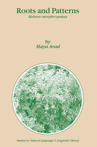 Cover for Maya Arad · Roots and Patterns: Hebrew Morpho-syntax - Studies in Natural Language and Linguistic Theory (Hardcover Book) [2005 edition] (2005)