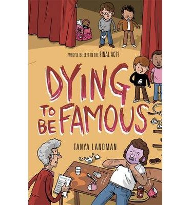 Cover for Tanya Landman · Murder Mysteries 3: Dying to be Famous - Poppy Fields Murder Mystery (Pocketbok) (2013)