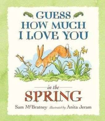 Cover for Sam McBratney · Guess How Much I Love You in the Spring - Guess How Much I Love You (Paperback Bog) (2015)