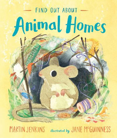 Cover for Martin Jenkins · Find Out About ... Animal Homes - Find Out About ... (Innbunden bok) (2021)