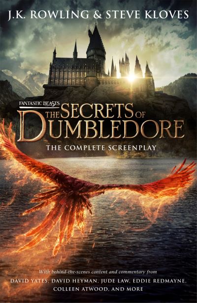 Cover for J.K. Rowling · Fantastic Beasts: The Secrets of Dumbledore – The Complete Screenplay (Innbunden bok) (2022)