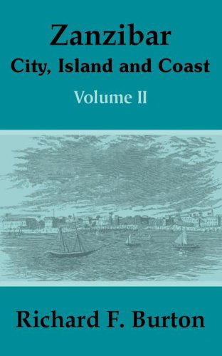 Cover for Richard F Burton · Zanzibar: City, Island and Coast (Volume Two) (Paperback Book) (2003)