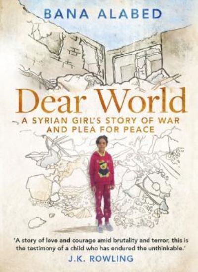 Cover for Bana Alabed · Dear World (Book) (2017)