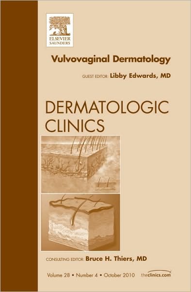Cover for Libby Edwards · Vulvovaginal Dermatology, An Issue of Dermatologic Clinics - The Clinics: Dermatology (Innbunden bok) (2010)