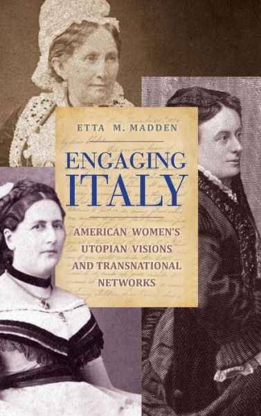 Cover for Etta M. Madden · Engaging Italy (Hardcover Book) (2022)