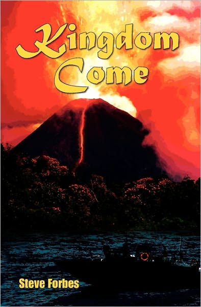 Cover for Steve Forbes · Kingdom Come (Taschenbuch) (2009)