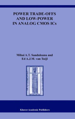 Cover for Mihai A.T. Sanduleanu · Power Trade-offs and Low-Power in Analog CMOS ICs - The Springer International Series in Engineering and Computer Science (Paperback Bog) [Softcover reprint of the original 1st ed. 2002 edition] (2010)