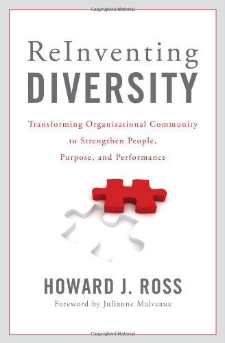 Cover for Howard J. Ross · Reinventing Diversity: Transforming Organizational Community to Strengthen People, Purpose, and Performance (Hardcover Book) (2011)