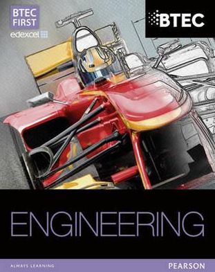 Cover for Simon Clarke · BTEC First in Engineering Student Book - Level 2 BTEC First Engineering (Paperback Book) (2013)