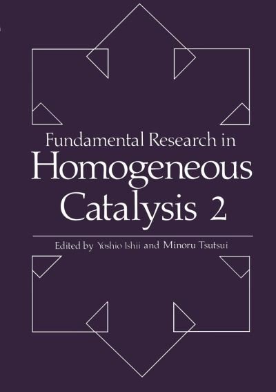 Cover for Y Ishii · Fundamental Research in Homogeneous Catalysis: Volume 2 (Paperback Bog) [Softcover reprint of the original 1st ed. 1978 edition] (2012)