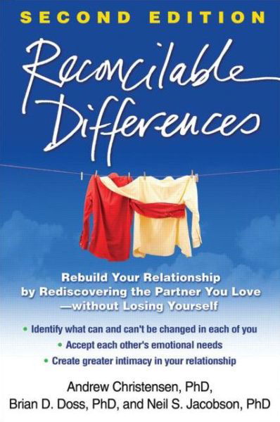 Reconcilable Differences, Second Edition: Rebuild Your Relationship by Rediscovering the Partner You Love--without Losing Yourself - Andrew Christensen - Livros - Guilford Publications - 9781462502431 - 5 de março de 2014