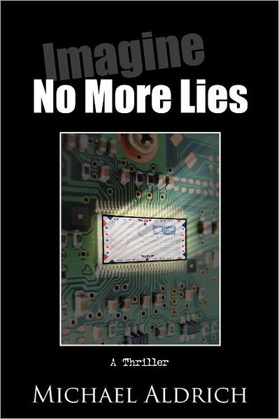 Cover for Michael Aldrich · Imagine No More Lies (Paperback Book) (2011)