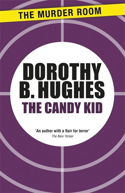 Cover for Dorothy B. Hughes · The Candy Kid - Murder Room (Paperback Book) (2015)