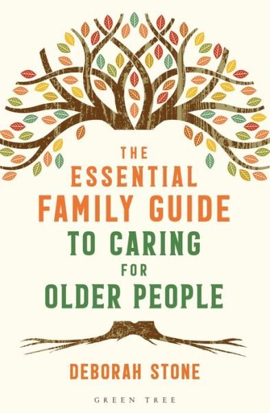 Cover for Deborah Stone · The Essential Family Guide to Caring for Older People (Paperback Bog) (2019)