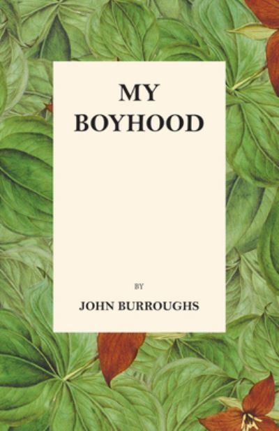 Cover for John Burroughs · My Boyhood (Paperback Book) (2016)