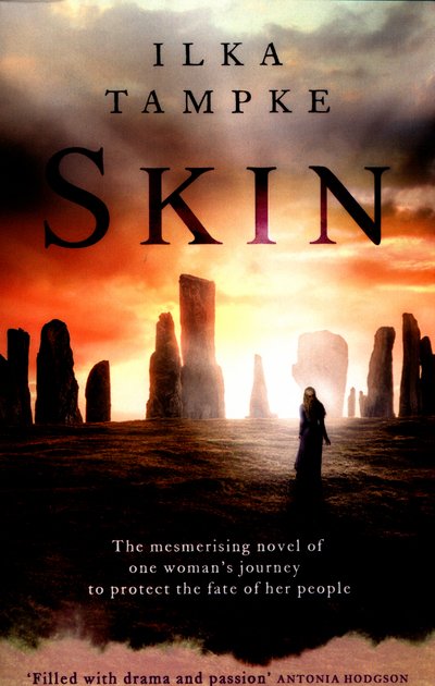 Cover for Ilka Tampke · Skin: a gripping historical page-turner perfect for fans of Game of Thrones (Paperback Bog) (2016)