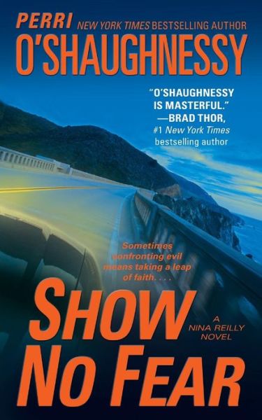 Cover for Perri O'shaughnessy · Show No Fear: a Nina Reilly Novel (Pocketbok) [Reissue edition] (2014)