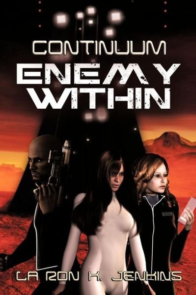 Cover for La Ron K Jenkins · Continuum: Enemy Within (Paperback Book) (2012)