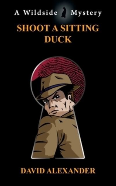 Cover for David Alexander · Shoot a Sitting Duck (Taschenbuch) (2019)