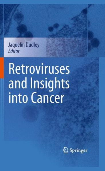 Cover for Jaquelin Dudley · Retroviruses and Insights into Cancer (Paperback Bog) [2011 edition] (2014)