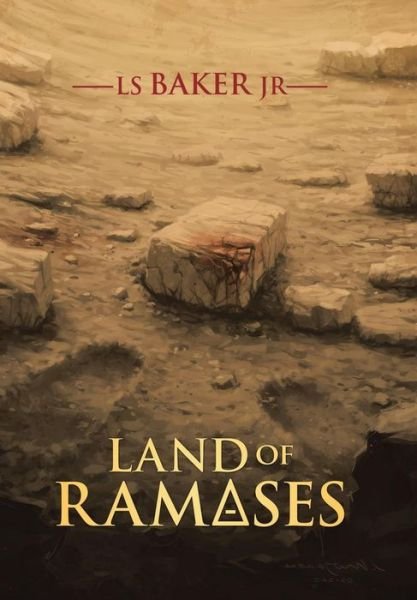 Cover for Ls Baker Jr · Land of Rameses (Hardcover bog) (2015)