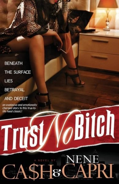 Cover for Ca$h · Trust No Bitch (Paperback Bog) (2013)