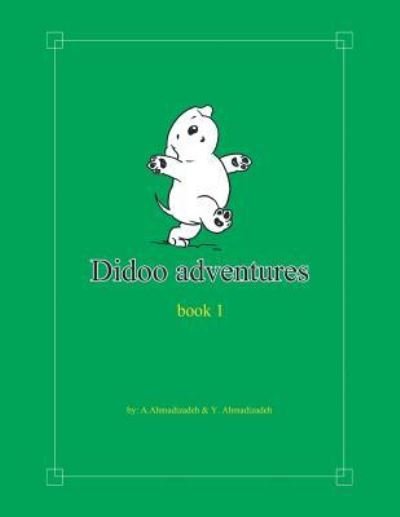 Cover for A Ahmadizadeh · Didoo Adventures: Book 1 (Paperback Bog) (2014)