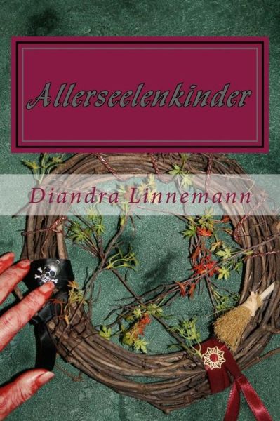 Cover for Diandra Linnemann · Allerseelenkinder (Paperback Book) (2014)