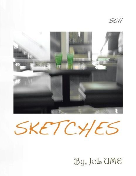 Cover for Jol Ume · Sketches (Paperback Book) (2014)