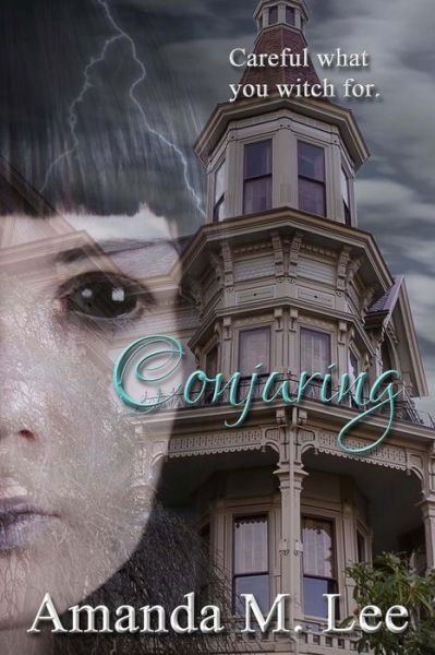 Cover for Amanda M Lee · Conjuring: Covenant College -- Book Three (Paperback Book) (2014)