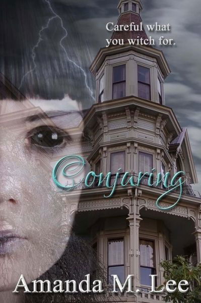 Conjuring: Covenant College -- Book Three - Amanda M Lee - Książki - Createspace - 9781499641431 - 3 czerwca 2014