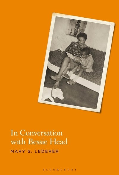 Cover for Lederer, Dr. Mary S. (Independent Scholar, Botswana) · In Conversation with Bessie Head (Pocketbok) (2020)