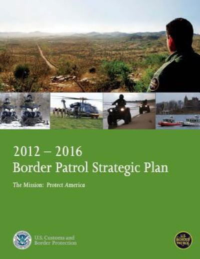 Cover for U S Border Patrol · U.S. Border Patrol Strategic Plan (Paperback Book) (2015)