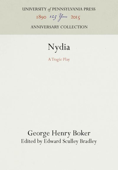 Cover for George Henry Boker · Nydia (Hardcover Book) (1929)