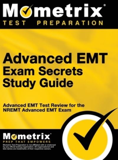 Cover for EMT Exam Secrets Test Prep · Advanced EMT Exam Secrets Study Guide (Hardcover Book) (2018)