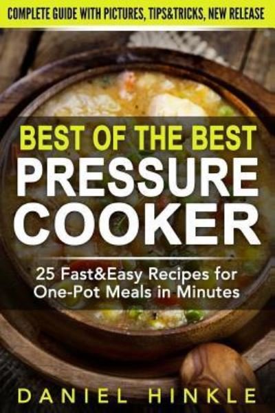 Cover for Marvin Delgado · Best Of The Best Pressure Cooker (Paperback Book) (2015)