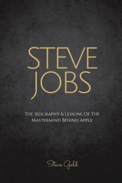 Cover for Steve Gold · Steve Jobs (Paperback Book) (2016)