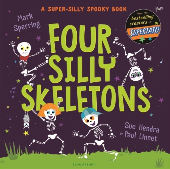 Cover for Mark Sperring · Four Silly Skeletons: The perfect picture book for Halloween! (Paperback Book) (2022)
