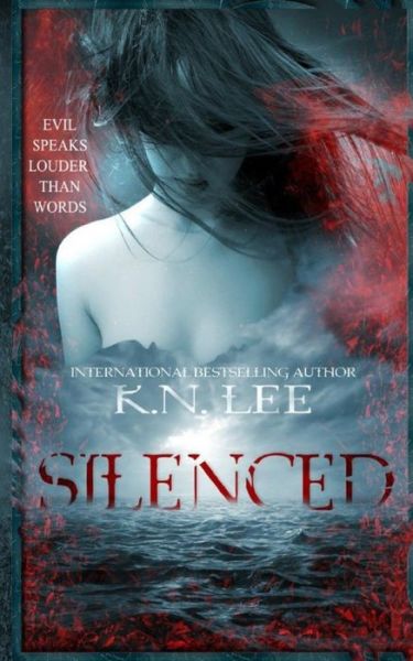 Cover for K N Lee · Silenced (Paperback Book) (2016)