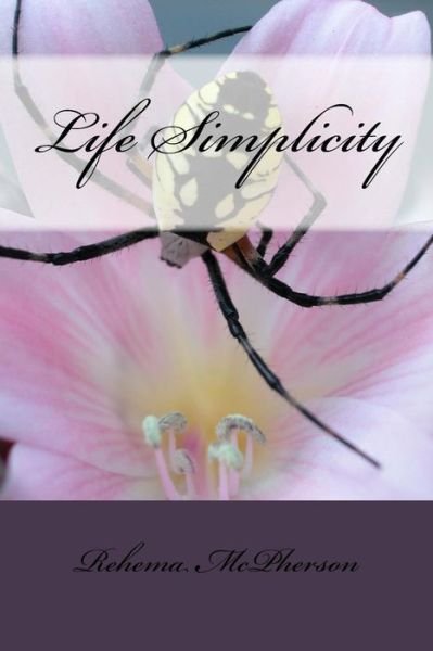 Cover for Rehema E McPherson · Life Simplicity (Pocketbok) (2016)