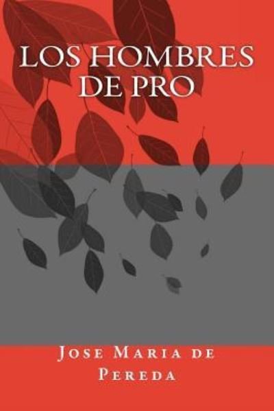 Cover for Jose Maria de Pereda · Los Hombres de Pro (Paperback Book) (2016)