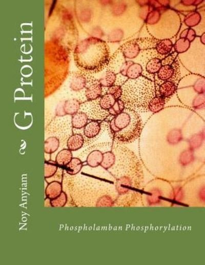 Cover for Noy Anyiam · G Protein (Taschenbuch) (2016)