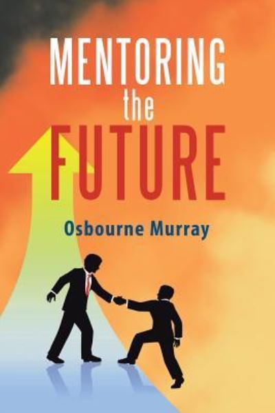 Cover for Osbourne Murray · Mentoring the Future (Paperback Book) (2018)