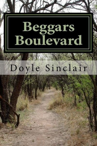 Cover for Doyle Sinclair · Beggars Boulevard (Paperback Book) (2017)