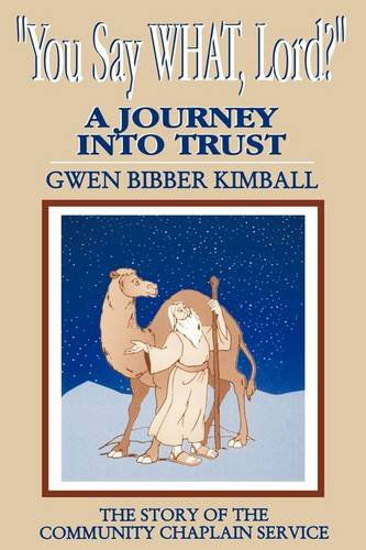 Cover for Gwen Bibber Kimball · You Say What, Lord? (Paperback Bog) (2009)